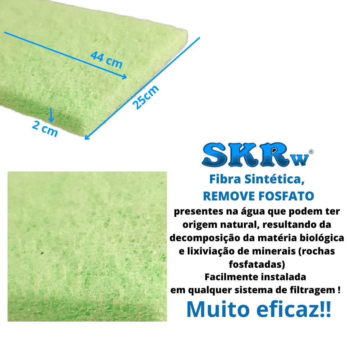 SKRw ESPONJA FILTRANTE REMOVE FOSFATO  44X25CM